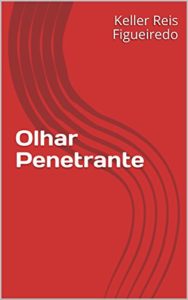 Baixar Olhar Penetrante pdf, epub, eBook
