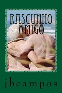 Baixar Rascunho amigo: Arte de amar pdf, epub, eBook