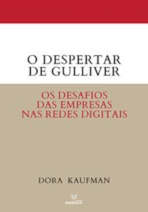 Baixar O Despertar de Gulliver: Os desafios das empresas nas redes sociais pdf, epub, eBook