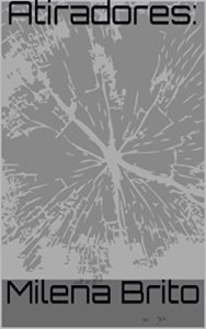 Baixar Atiradores: pdf, epub, eBook