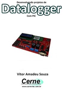 Baixar Desenvolvendo projetos de Datalogger  Com PIC pdf, epub, eBook