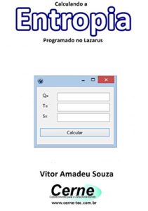 Baixar Calculando a  Entropia Programado no Lazarus pdf, epub, eBook