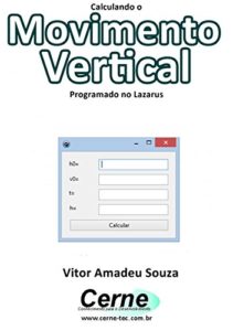 Baixar Calculando o Movimento Vertical Programado no Lazarus pdf, epub, eBook