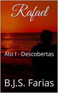 Baixar Rafael: Ato I – Descobertas pdf, epub, eBook