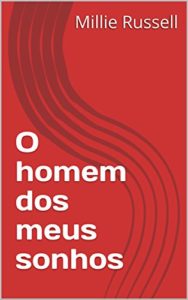 Baixar O homem dos meus sonhos pdf, epub, eBook