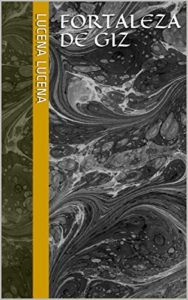 Baixar Fortaleza de Giz pdf, epub, eBook