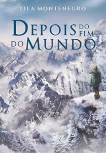 Baixar Depois do Fim do Mundo (Trilogia Novo Mundo Livro 1) pdf, epub, eBook