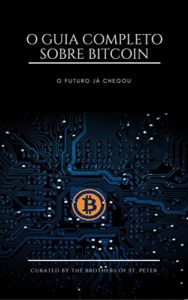 Baixar O Guia Completo Sobre Bitcoin: Bitcoin (0001) pdf, epub, eBook