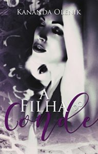 Baixar A filha do Conde pdf, epub, eBook