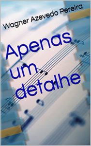 Baixar Apenas um detalhe pdf, epub, eBook