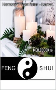 Baixar Feng Shui – Harmonia,Bem Estar e Leveza pdf, epub, eBook