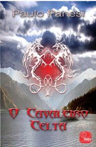 Baixar O Cavaleiro Celta pdf, epub, eBook