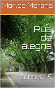 Baixar Rua da alegria: Contos 19 pdf, epub, eBook