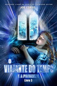 Baixar O Viajante do tempo e a Princesa pdf, epub, eBook