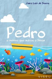 Baixar Pedro, o menino que salvou o sinos pdf, epub, eBook
