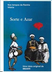 Baixar SORTE E AZAR: NOS TEMPOS DA RAINHA VITORIA pdf, epub, eBook