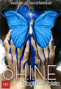 Baixar S.H.I.N.E. Saga completa: BOX pdf, epub, eBook