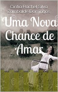 Baixar Uma Nova Chance de Amar pdf, epub, eBook
