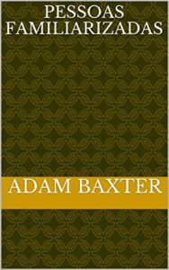 Baixar pessoas familiarizadas pdf, epub, eBook