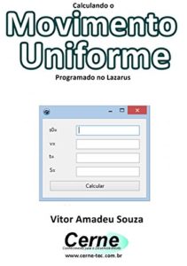 Baixar Calculando o Movimento Uniforme Programado no Lazarus pdf, epub, eBook