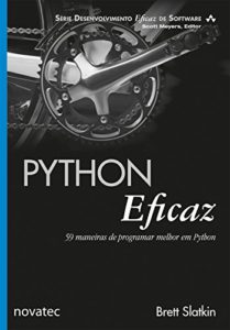 Baixar Python Eficaz: 59 maneiras de programar melhor em Python pdf, epub, eBook