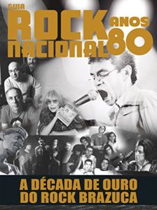 Baixar Guia Rock Nacional Anos 80 01 pdf, epub, eBook