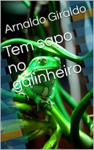 Baixar Tem sapo no galinheiro (Infantil Livro 1) pdf, epub, eBook