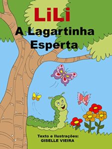 Baixar Lili a lagartinha esperta pdf, epub, eBook