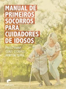 Baixar Manual de primeiros socorros para cuidadores de idosos pdf, epub, eBook