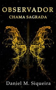 Baixar Observador: Chama Sagrada pdf, epub, eBook