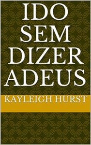 Baixar Ido sem dizer adeus pdf, epub, eBook