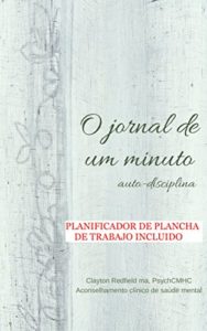 Baixar O jornal  de un minuto auto-disciplina Planificador de Plancha de Trabajo Incluido pdf, epub, eBook