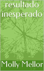 Baixar resultado inesperado pdf, epub, eBook