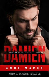 Baixar DAMIEN – Trilogia Protetores – Livro II pdf, epub, eBook