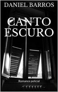 Baixar Canto escuro: Romance policial pdf, epub, eBook