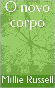 Baixar O novo corpo pdf, epub, eBook