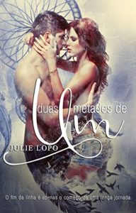 Baixar Duas Metades De Um pdf, epub, eBook