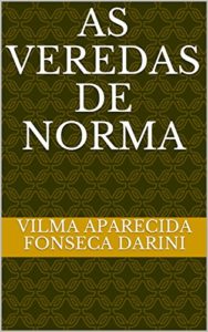 Baixar AS VEREDAS DE NORMA pdf, epub, eBook