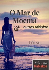 Baixar O Mar de Moema e outros rabiskos pdf, epub, eBook