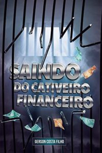 Baixar Saindo do Cativeiro Financeiro pdf, epub, eBook