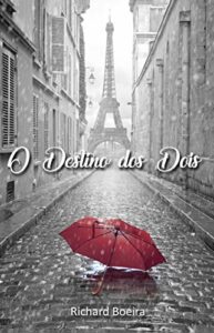 Baixar O Destino dos Dois pdf, epub, eBook
