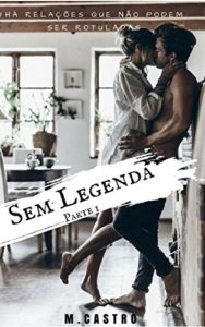 Baixar Sem Legenda: Livro 1 pdf, epub, eBook
