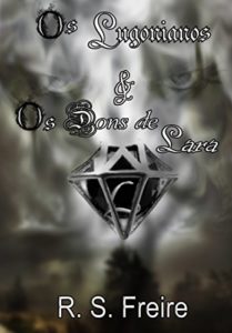 Baixar Os Lugonianos e Os Dons de Lara pdf, epub, eBook