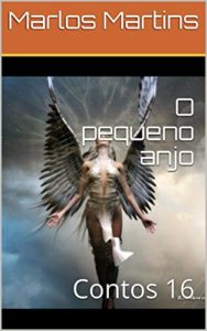 Baixar O pequeno anjo: Contos 16 pdf, epub, eBook