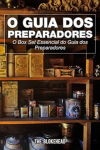 Baixar O Guia dos Preparadores: O Box Set Essencial do Guia dos Preparadores pdf, epub, eBook
