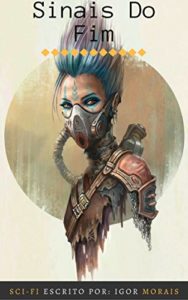 Baixar Sinais Do Fim: Cap:1 Humanidade pdf, epub, eBook