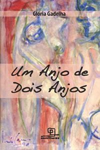 Baixar Um anjo de dois anjos pdf, epub, eBook
