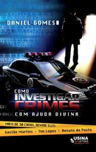 Baixar Como investigar crimes com ajuda divina pdf, epub, eBook