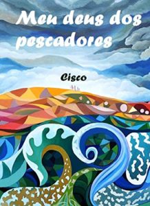 Baixar Meu deus dos pescadores pdf, epub, eBook