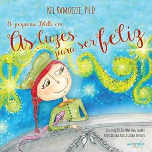 Baixar A pequena Lilith em: As Luzes Para Ser Feliz pdf, epub, eBook